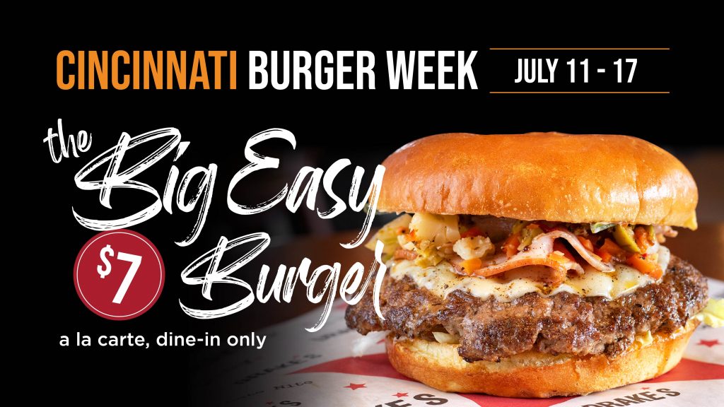 CINCINNATI BURGER WEEK Drake's Come Play