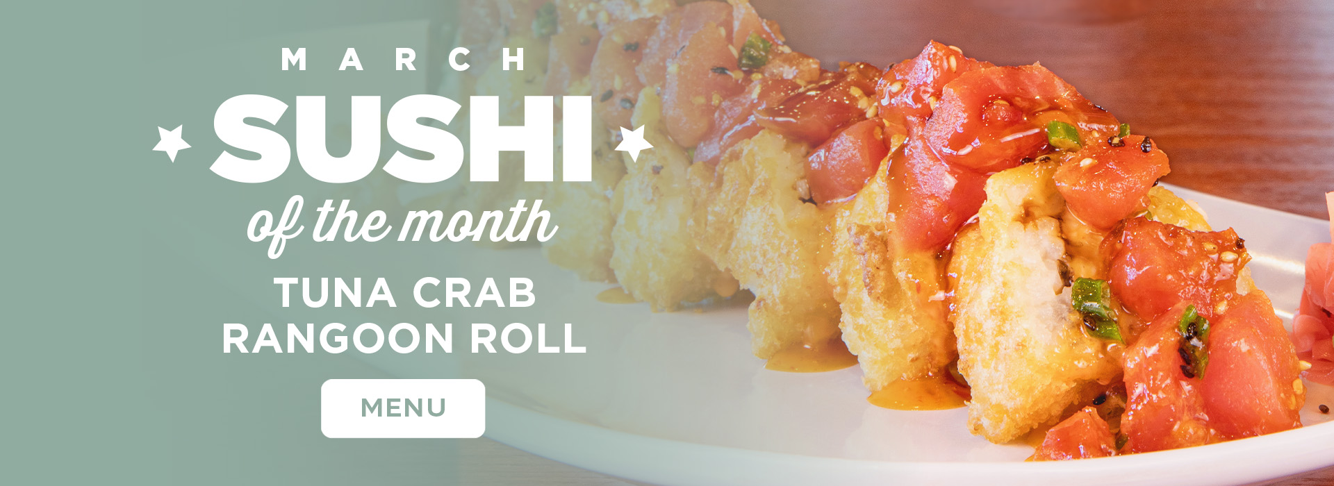 Click or tap here to view our sushi of the month!