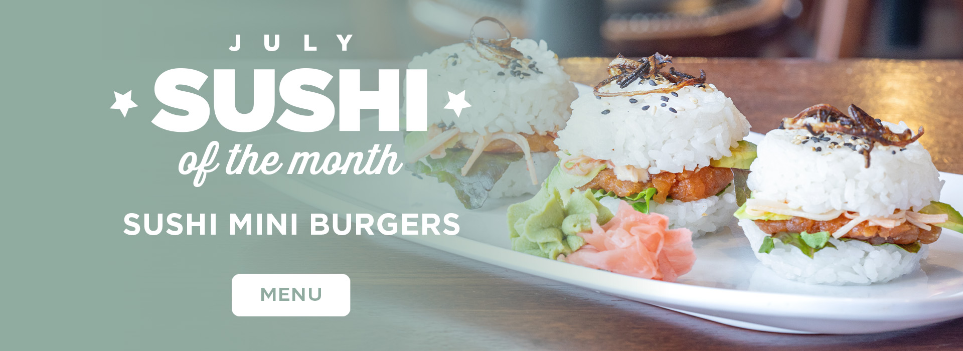 Click or tap here to view our sushi of the month!