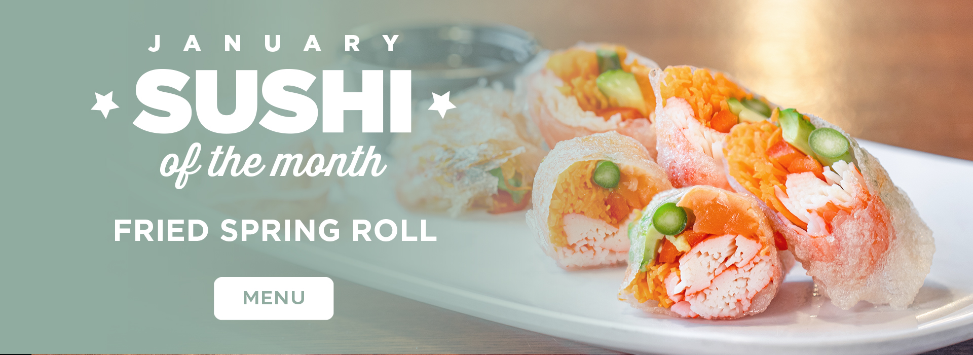 Click or tap here to view our sushi of the month!