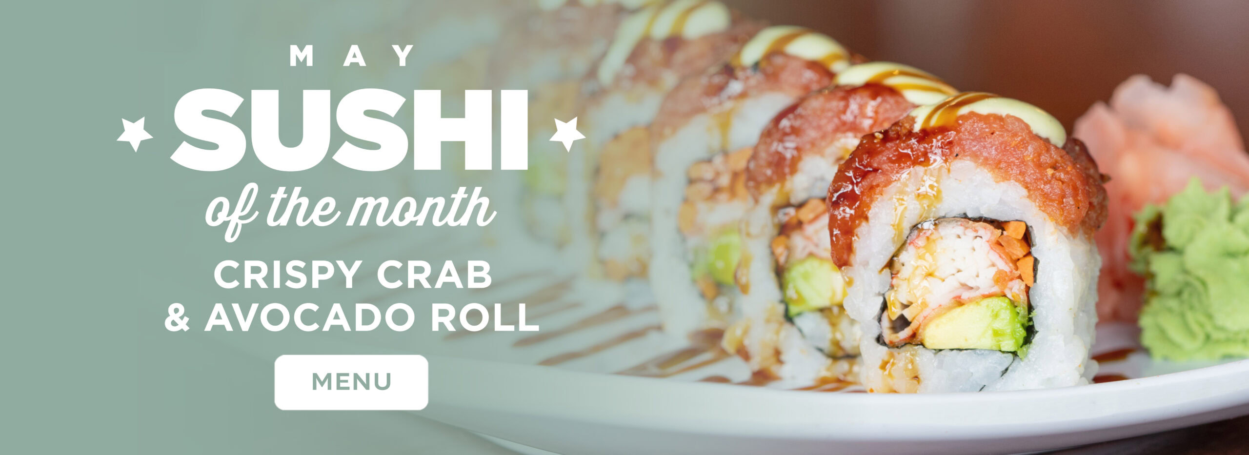 Click or tap here to view our sushi of the month!