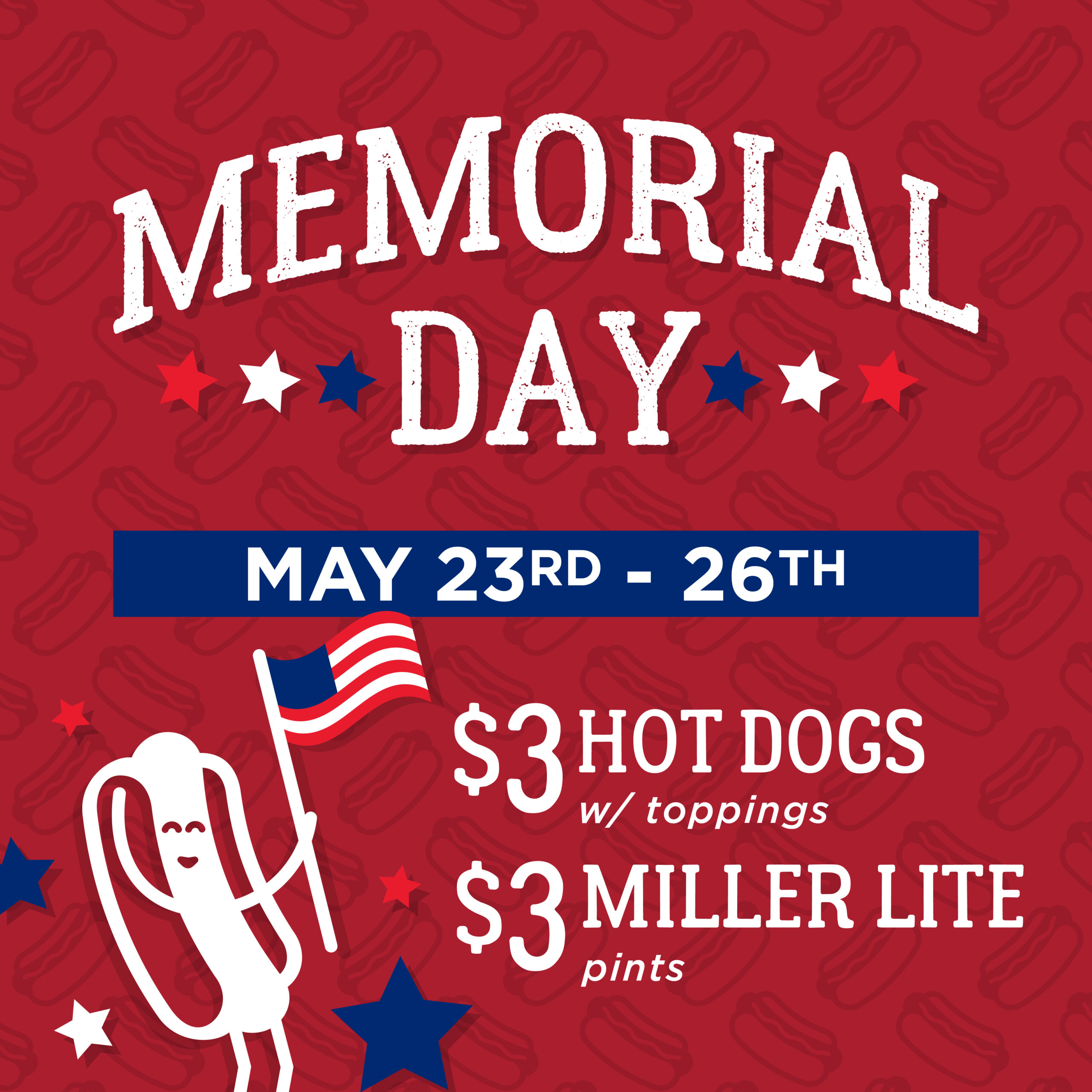 Enjoy Memorial Day at Drake's, open all day! $3 Hotdogs w/ Toppings and $3 pints of Miller Lite!