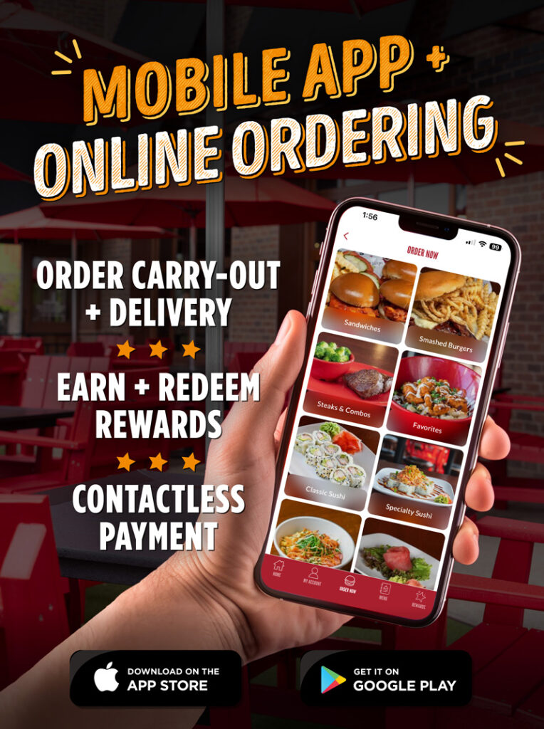 Mobile app and online ordering available! Order carry-out and delivery, earn and redeem rewards, and utilize contactless payment! Click or tap here to download the mobile apps.