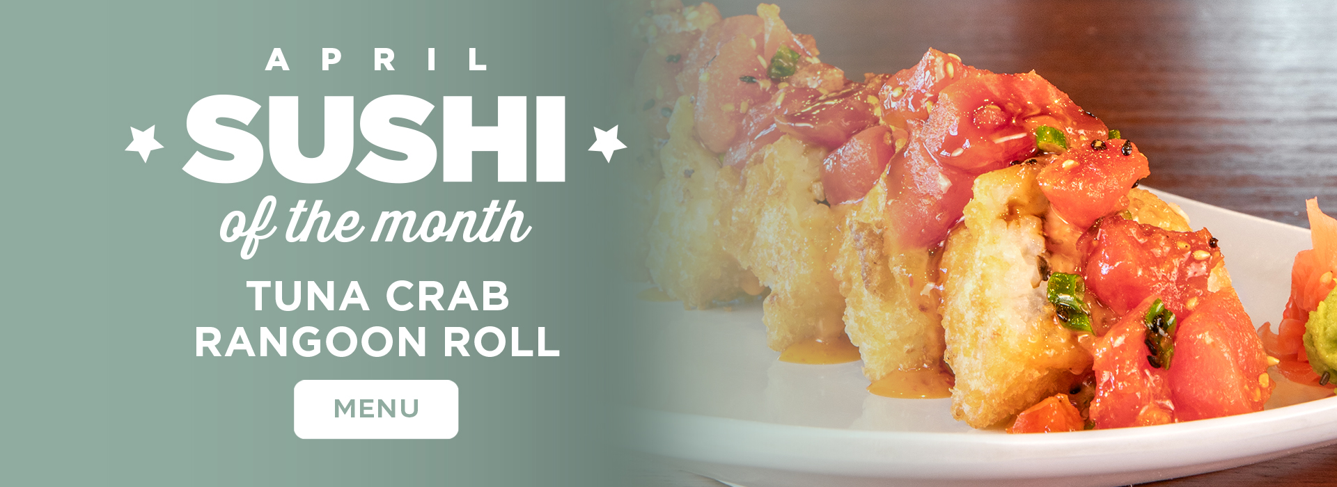 Click or tap here to view our sushi of the month!